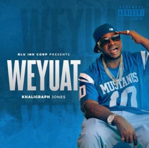 Khaligraph Jones – Weyuat