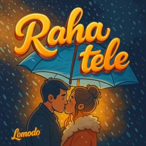 Lomodo – Raha Tele