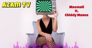 Msomali Ft Chiddy Msauz – Azam Tv