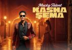 Mucky Talent – Kashasema