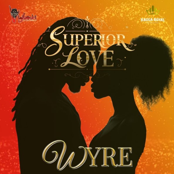 Wyre & Vigilanti Ent - Superior Love
