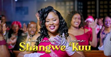 Anastacia Muema - Shangwe Kuu