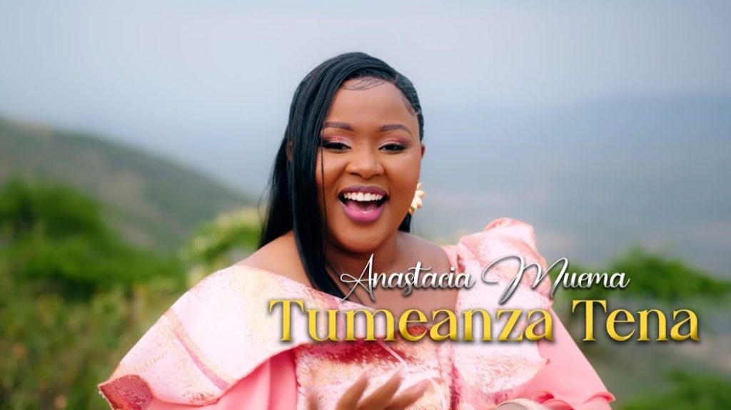 Anastacia Muema - Tumeanza Tena