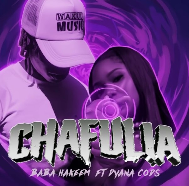 Baba Hakeem Ft Dyana Cods - Chaflia