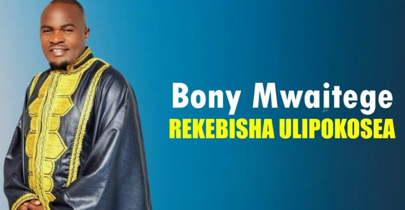 Bony Mwaitege – Rekebisha Ulipokosea