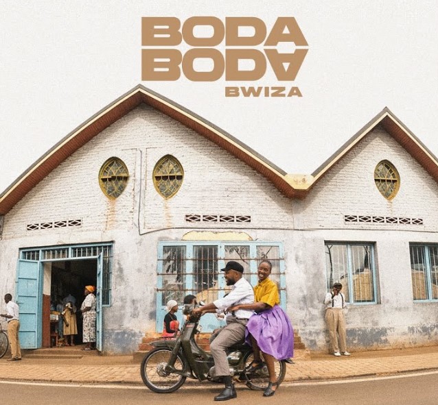 AUDIO: Bwiza | Boda Boda | Download and stream AUDIO: Bwiza | Boda Boda | Download and stream