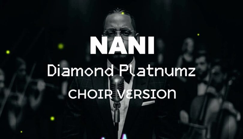 Diamond Platnumz - Nani (Choir Version)