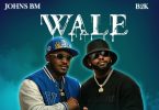 Johns Bm Ft B2k – Wale
