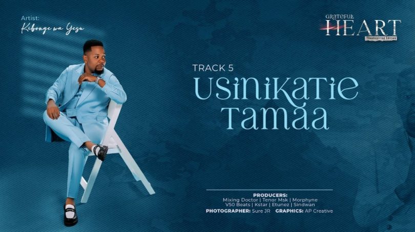 Kibonge Wa Yesu - Usinikatie Tamaa