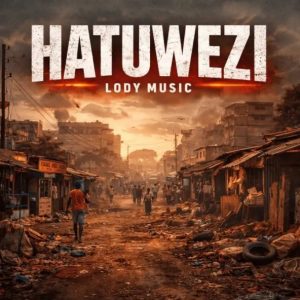 Lody Music – Hatuwezi