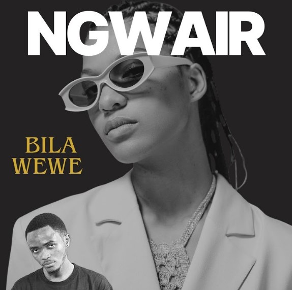 Ngwair Ft Bally Tempo - Jenga Maisha Yako