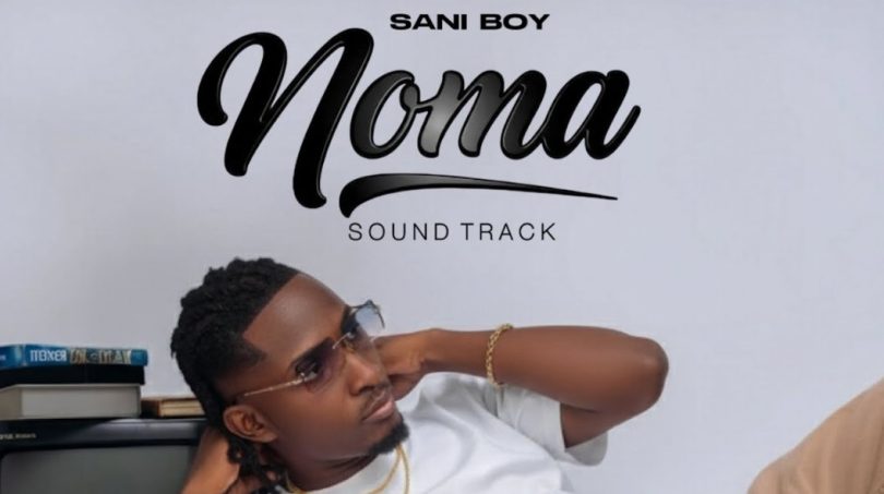 Sani Boy - Noma (Sound Track)