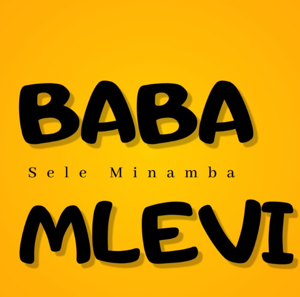 Sele Minamba – Baba Mlevi