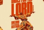 Sheebah Ft Bentrom - Dance for the Lord (Remix)
