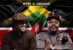 Wyre & Luciano - Positivity Is A Must