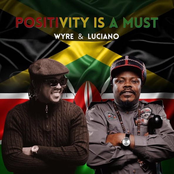 Wyre & Luciano - Positivity Is A Must