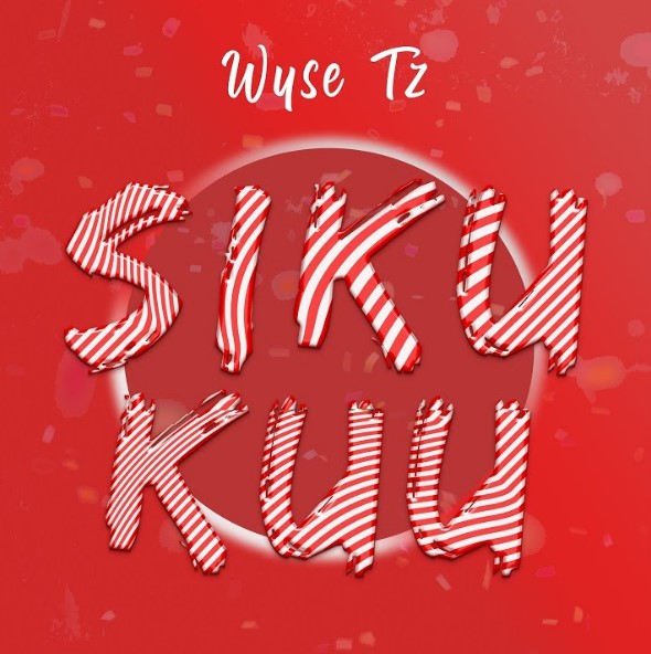 Wyse Tz – Sikukuu