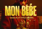 Criss Mj Ft Otile Brown - Mon Bebe