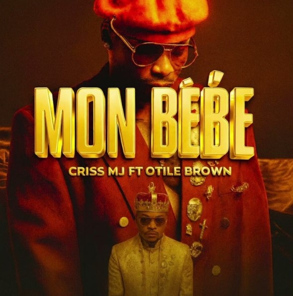 Criss Mj Ft Otile Brown - Mon Bebe