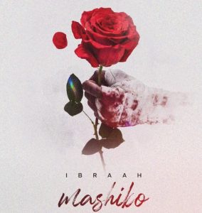 Ibraah – Mashiko