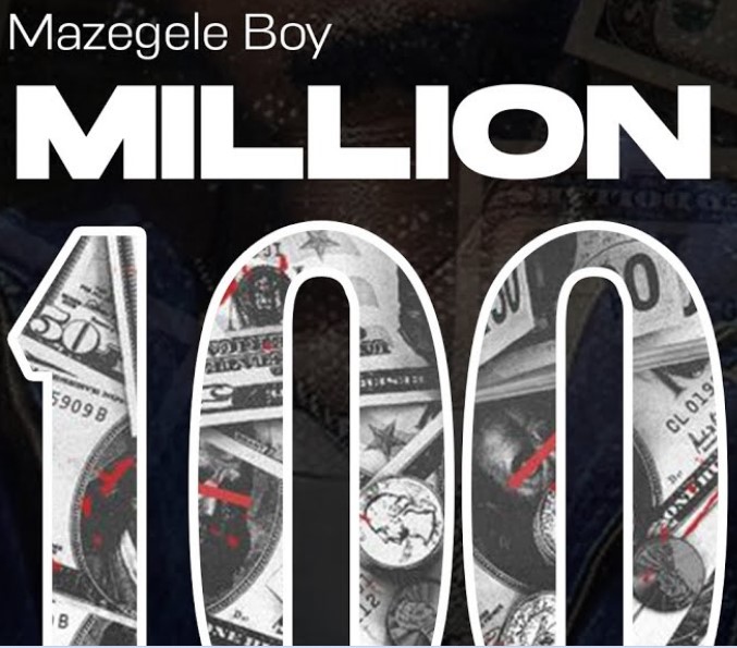 Mazegele Boy - Million 100