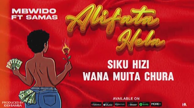 Mbwido Ft Samas - Alifata Hela