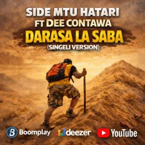 Side Mtu Hatari Ft Dee Contawa – Darasa La Saba (Singeli)