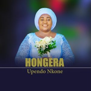 Upendo Nkone - Hongera
