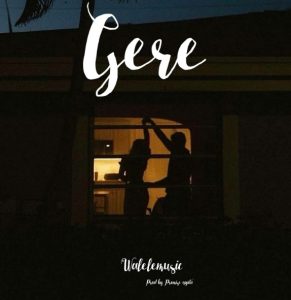 Walele Music – Gere