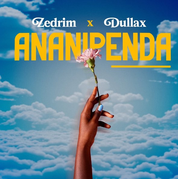 Zedrim X Dullax - Ananipenda