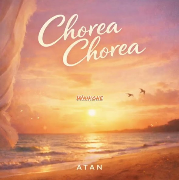 Atan - Chorea Chorea