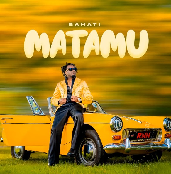Bahati – Matamu
