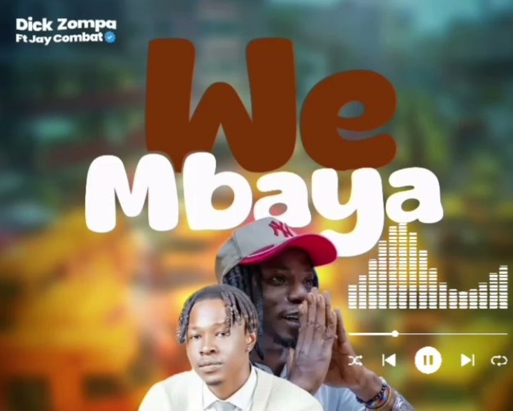 Dick Zompa Ft Jay Combat - We Mbaya