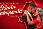 Dj Robby Fighter - Bado Nakupenda (Singeli)