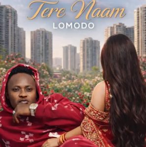 Lomodo – Tere Naam