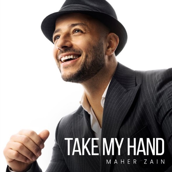 Maher Zain - Take My Hand