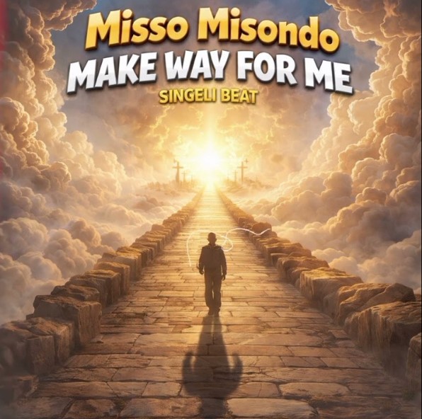 Misso Misondo – Make Way For Me