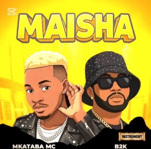 Mkataba Mc Ft B2k Mnyama – Maisha