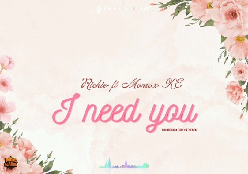 Momox Ft Richwrld - I Need You