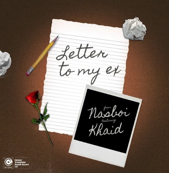 Nasboi Ft Khaid - Letter to My Ex