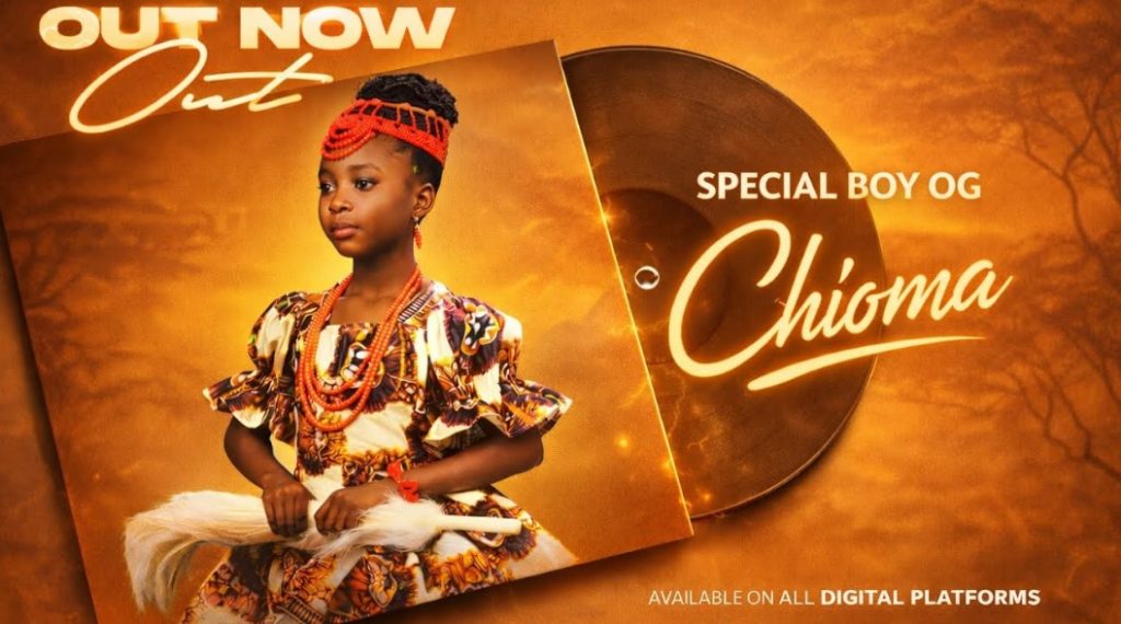 Special Boy OG – Chioma