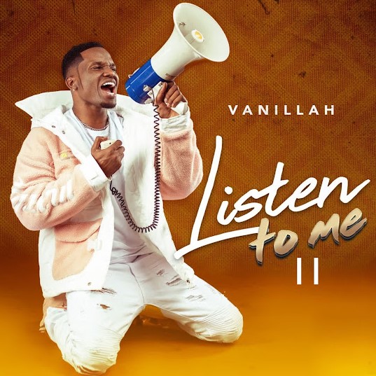 Vanillah - Listen to Me II