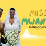 Baba Anjera - Miss Mwanya