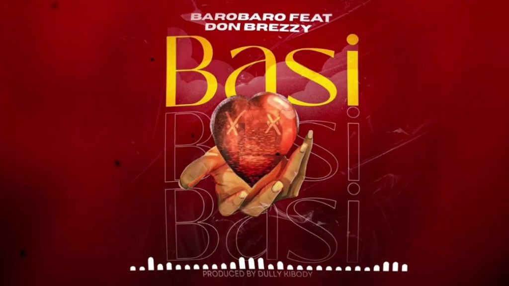 Barobaro Ft Don Breezy – Basi