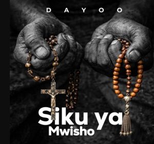 Dayoo – Siku Ya Mwisho