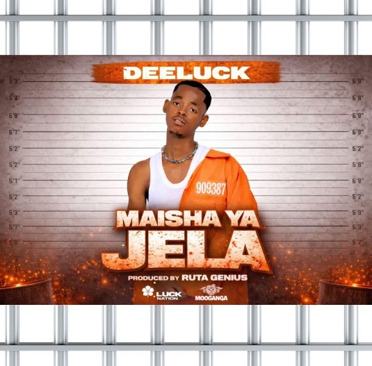 Deeluck Tz – Maisha Ya Jela
