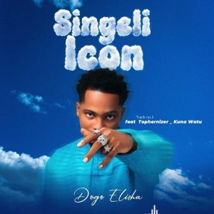 Dogo Elisha Ft Tophernize - Kuna Watu