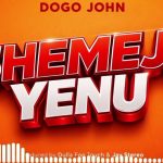 Dogo John - Shemeji Yenu