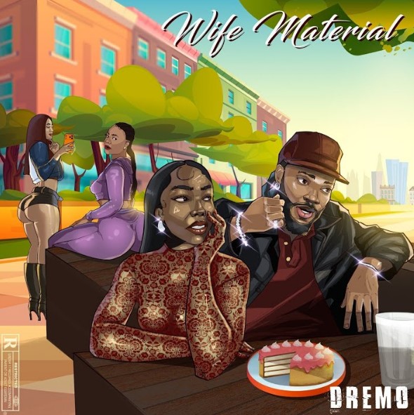 Dremo - Wife Material