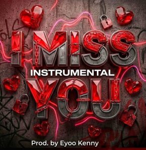 Eyoo Kenny - I Miss You (Beat)